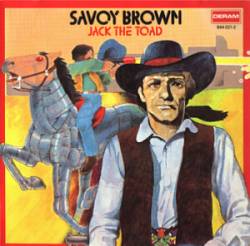 Savoy Brown : Jack the Toad